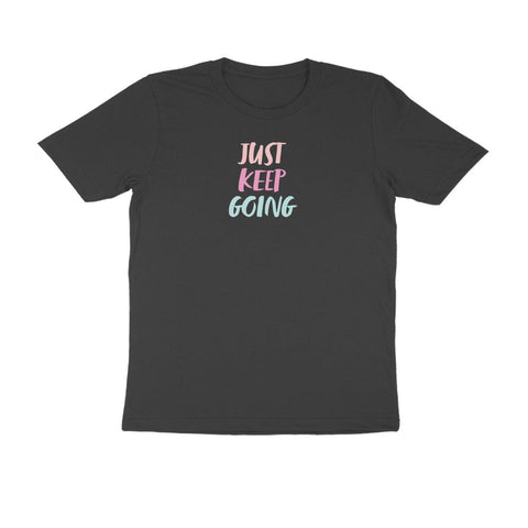 Just Keep Going | KIBI SPORTS MERCHANDISE | HALF SLEEVE T-SHIRT - ROUND NECK - KIBI SPORTS